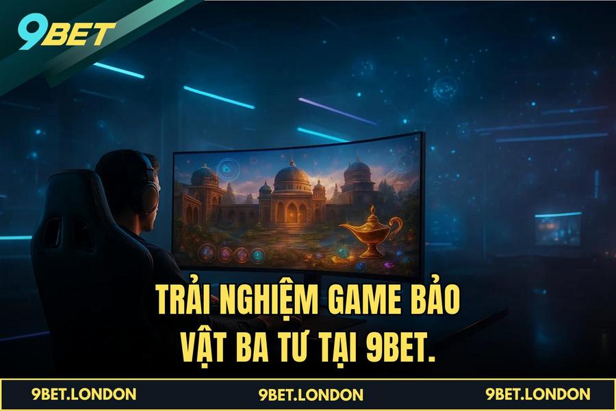 Trải nghiệm game Bảo Vật Ba Tư tại 9BET.